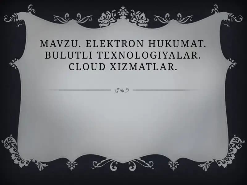 Elektron hukumat va bulutli texnologiyalar