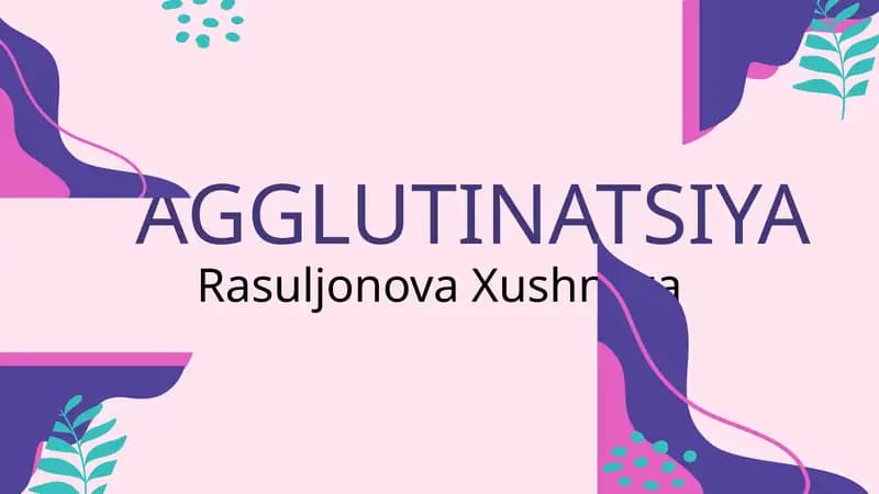 Serologik reaksiyalar.Agglutinatsiya