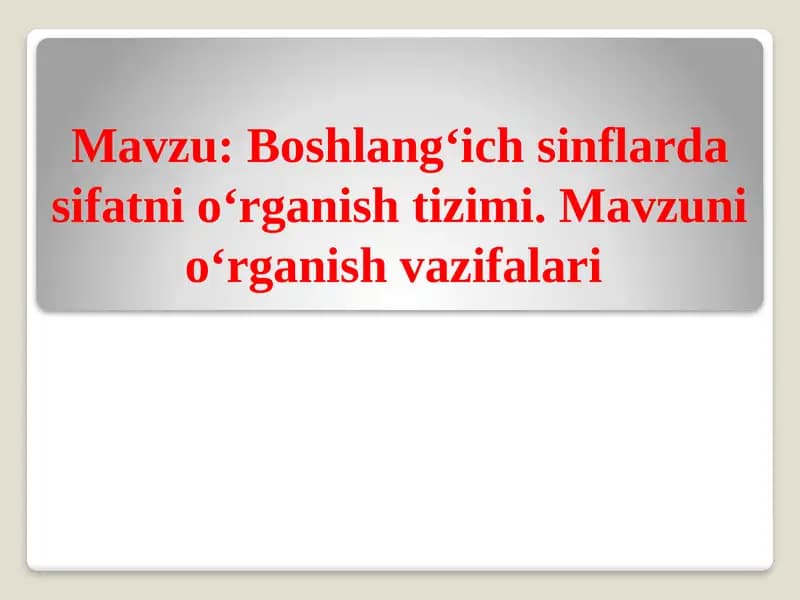 Sifatni O'rganish Metodikasi