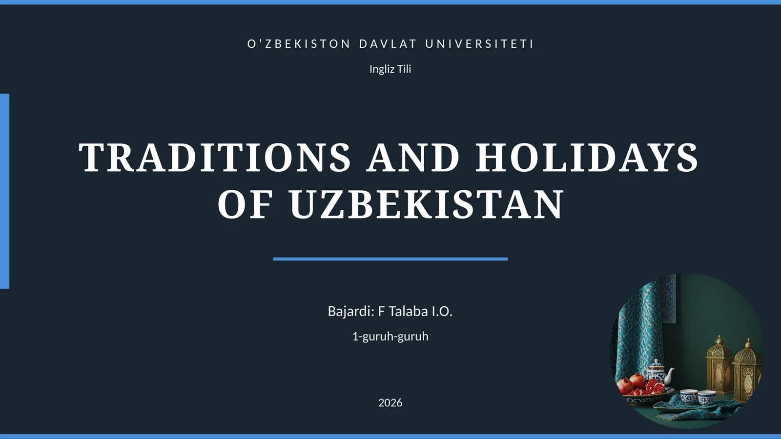 TRADITIONS AND HOLIDAYS OF UZBEKISTAN