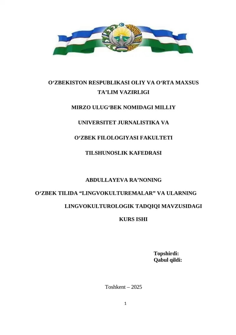 O‘ZBEK TILIDA “LINGVOKULTUREMALAR” VA ULARNING LINGVOKULTUROLOGIK TADQIQI