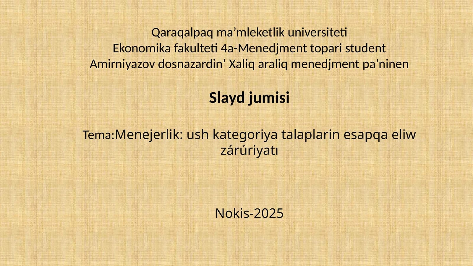 Menejerlik: ushkategoriyatalaplarinesapqaeliwzárúriyatı