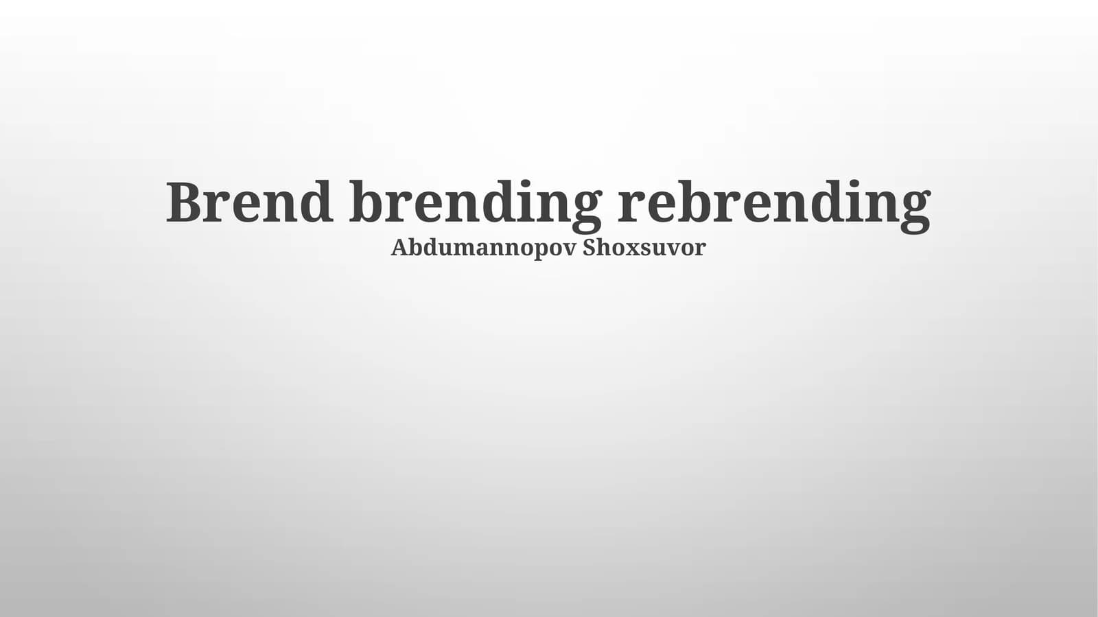 Brend brending rebrending