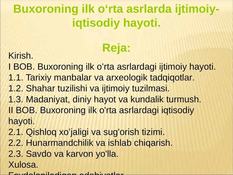 Buxoroning ilk oʻrta asrlarda ijtimoiy-iqtisodiy hayoti