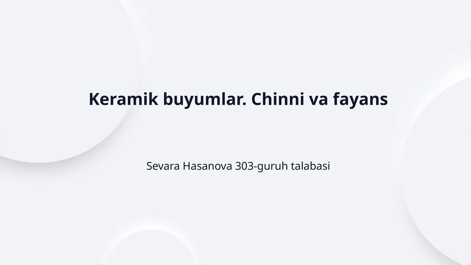 Keramik buyumlar. Chinni va fayans