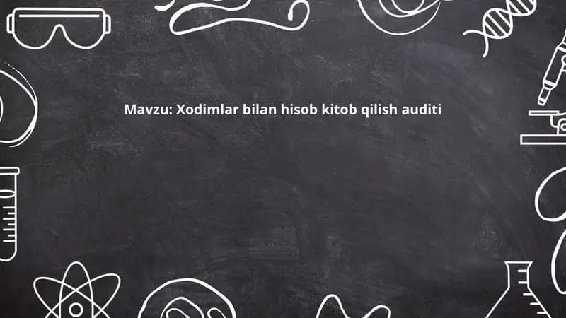 Xodimlar bilan hisob kitob qilish auditi