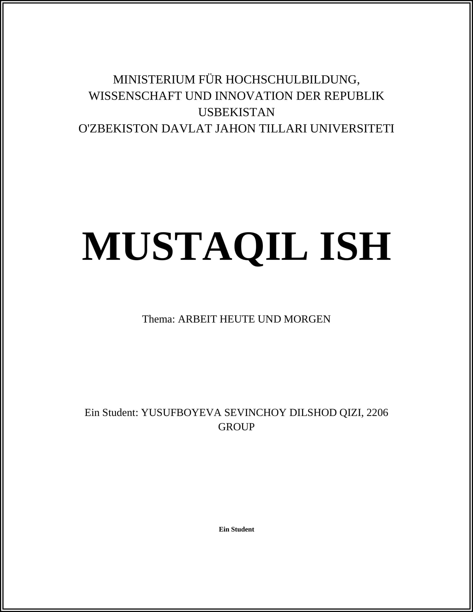 MUSTAQIL ISH Thema: ARBEIT HEUTE UND MORGEN