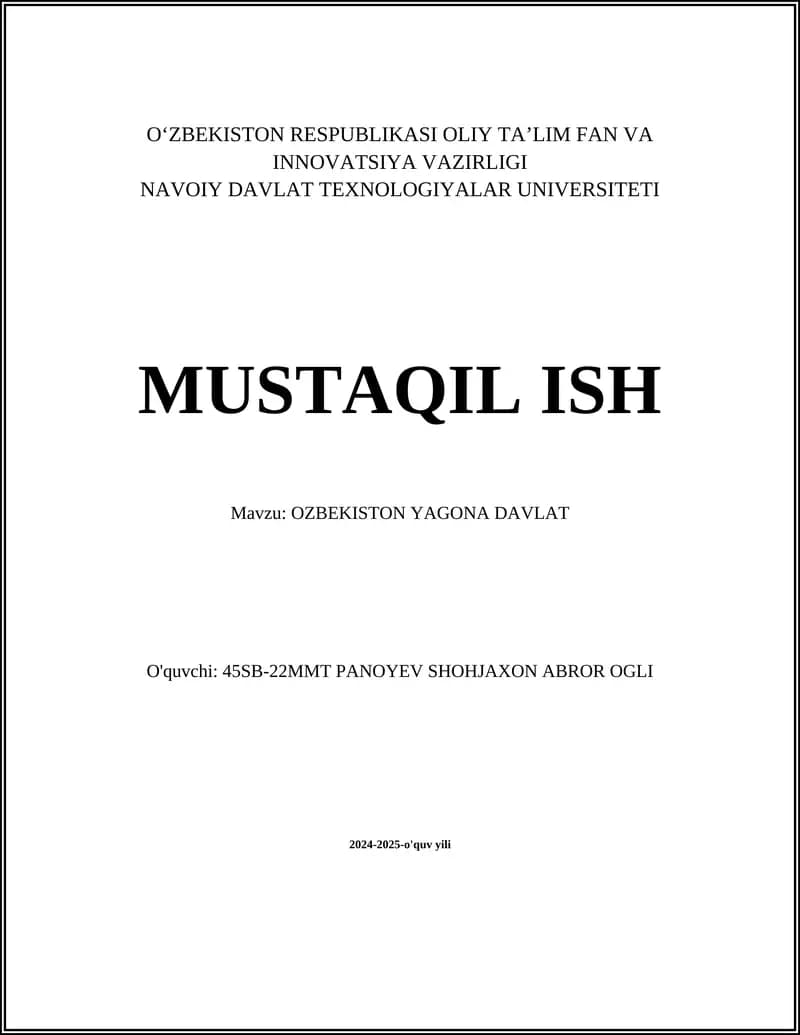 MUSTAQIL ISH Mavzu: OZBEKISTON YAGONA DAVLAT