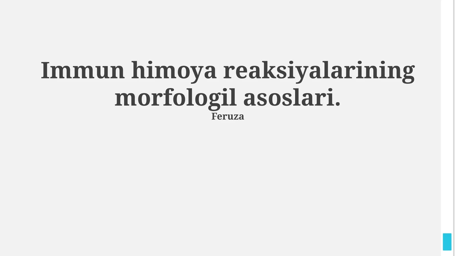 Immun himoya reaksiyalarining morfologil asoslari.