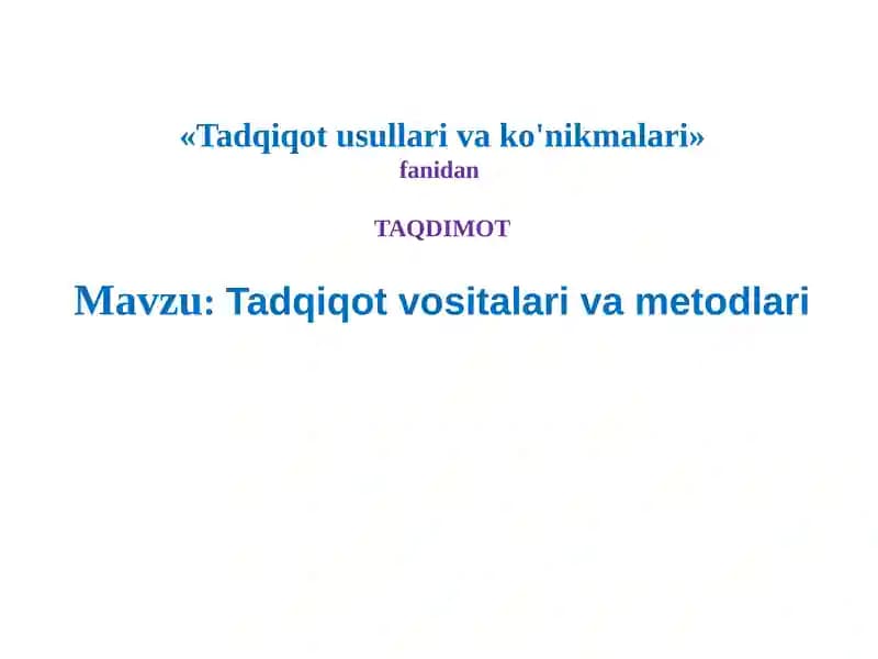 Tadqiqotusullarivako'nikmalari