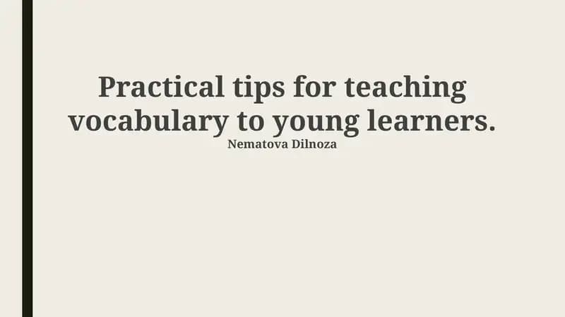 Practical tips for teaching vocabulary to young learners