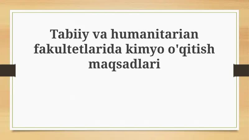 Kimyo o'qitishning umumiy maqsadlari