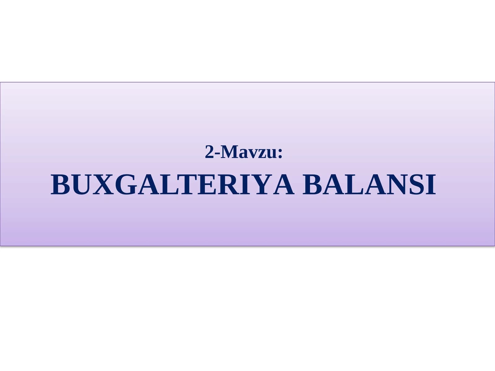 BUXGALTERIYА BALANSI