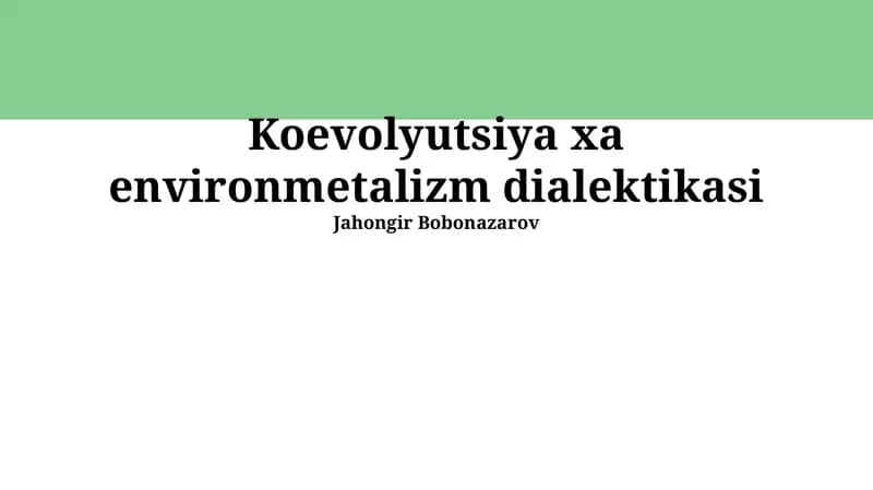 Koevolyutsiya xa environmetalizm dialektikasi
