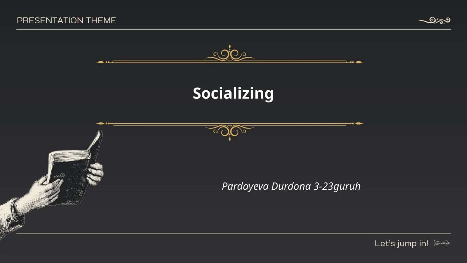 Socializing