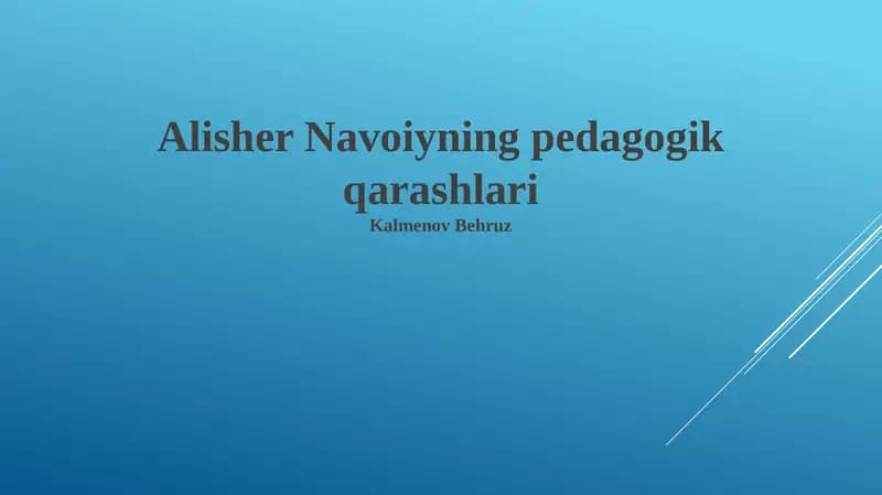 Alisher Navoiyning pedagogik qarashlari