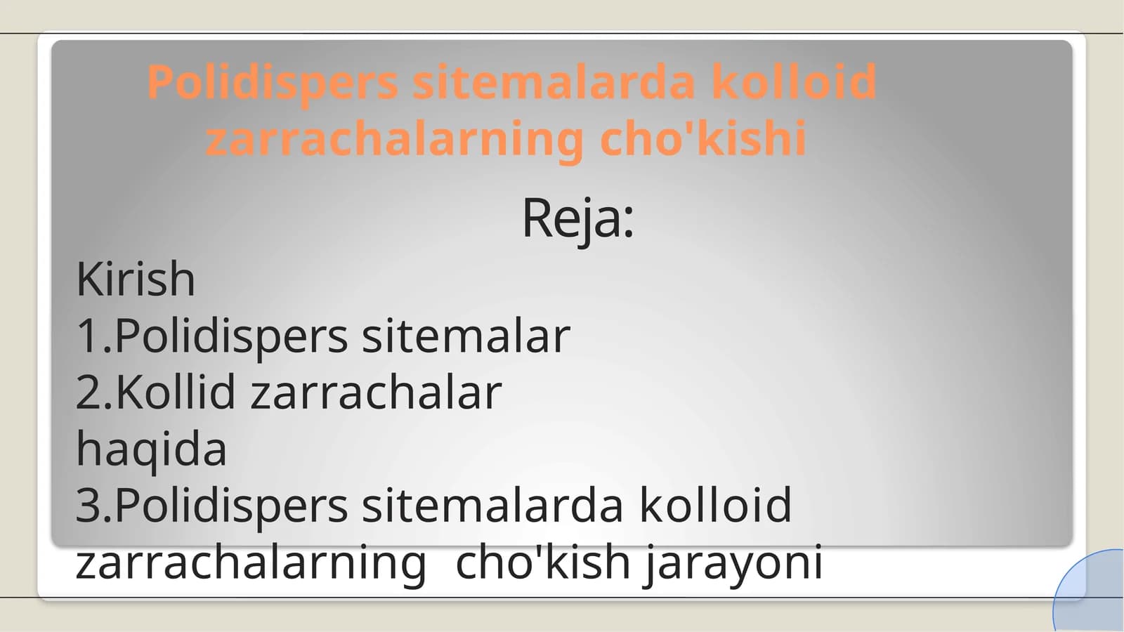 Polidispers sitemalarda kolloid  zarrachalarning cho'kishi