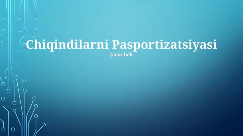 Chiqindilarni Pasportizatsiyasi