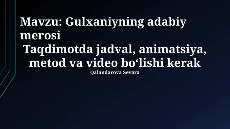 Gulxaniyning adabiy merosi