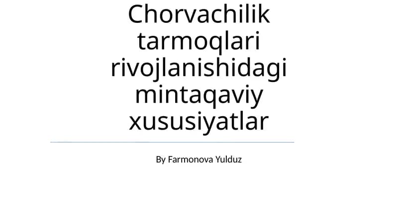 Zamonaviy chorvachilik texnologiyalari
