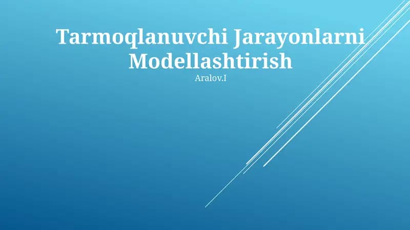 Tarmoqlanuvchi Jarayonlarni Modellashtirish