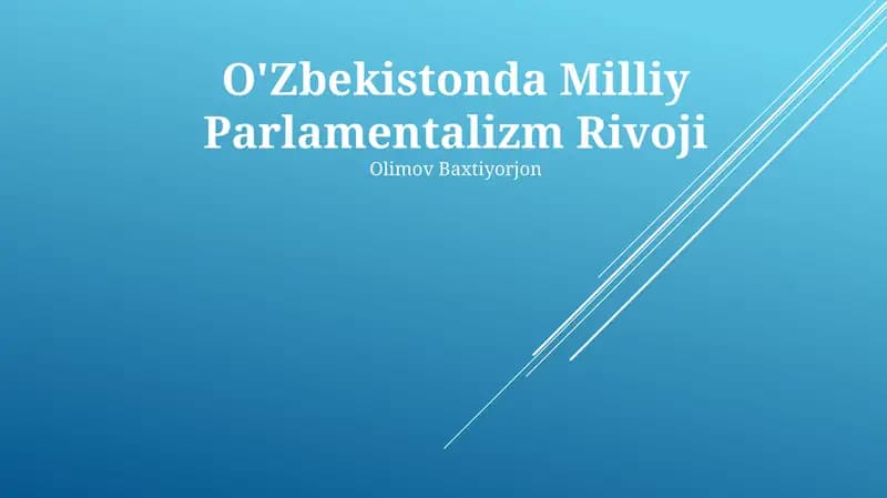 O'Zbekistonda Milliy Parlamentalizm Rivoji