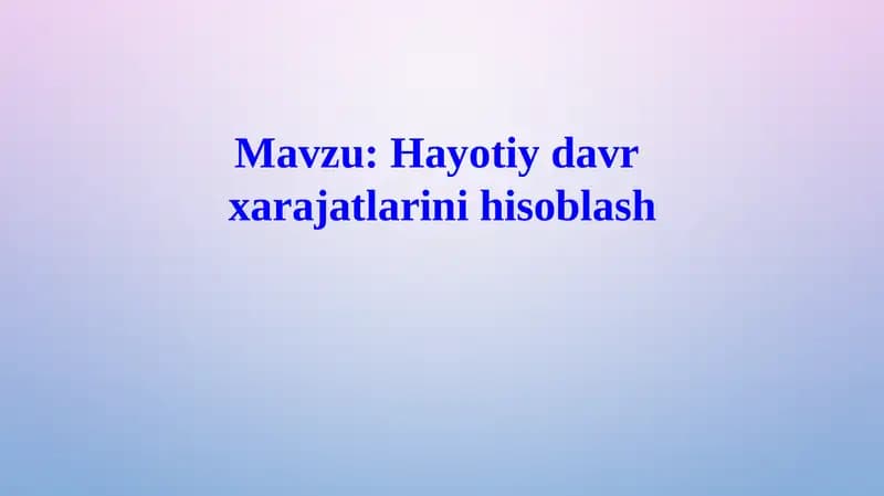 Hayotiy Davr Xarajatlari
