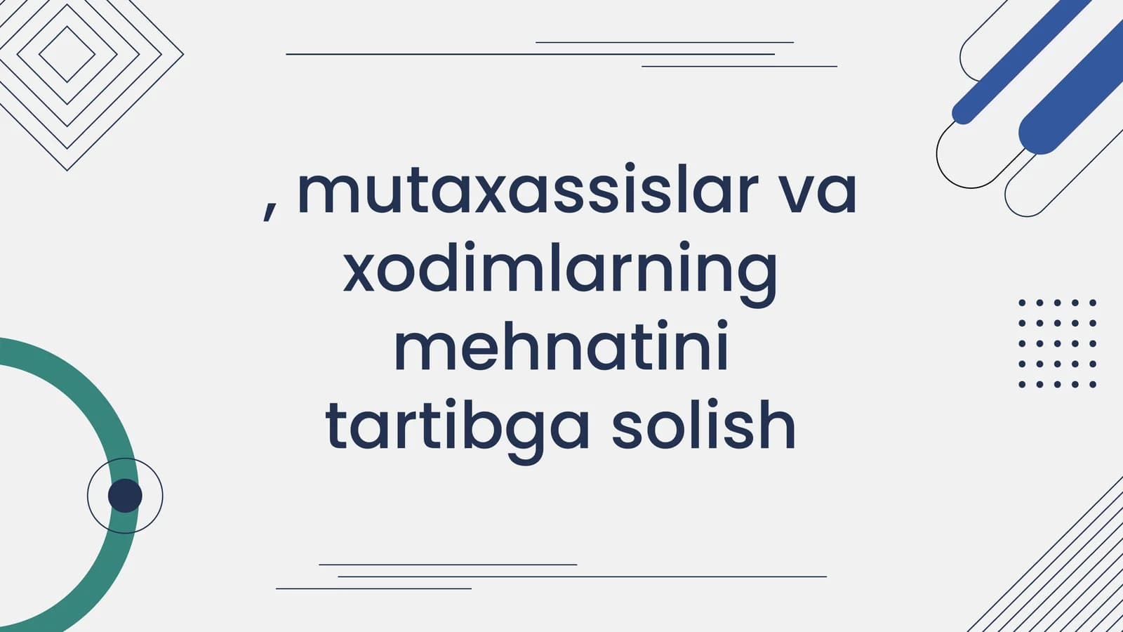 Mutaxassislar va xodimlarning mehnatini tartibga solish