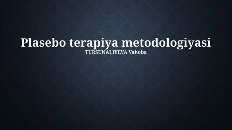 Placebo terapiyasi metodologiyasi