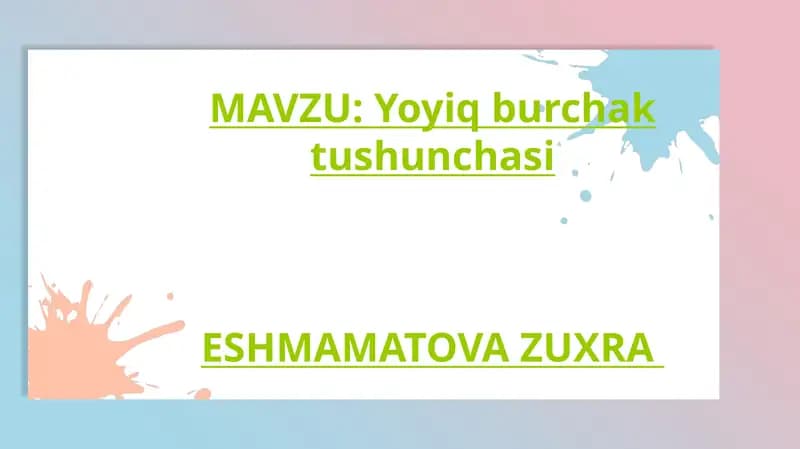 Yoyiq burchak tushunchasi