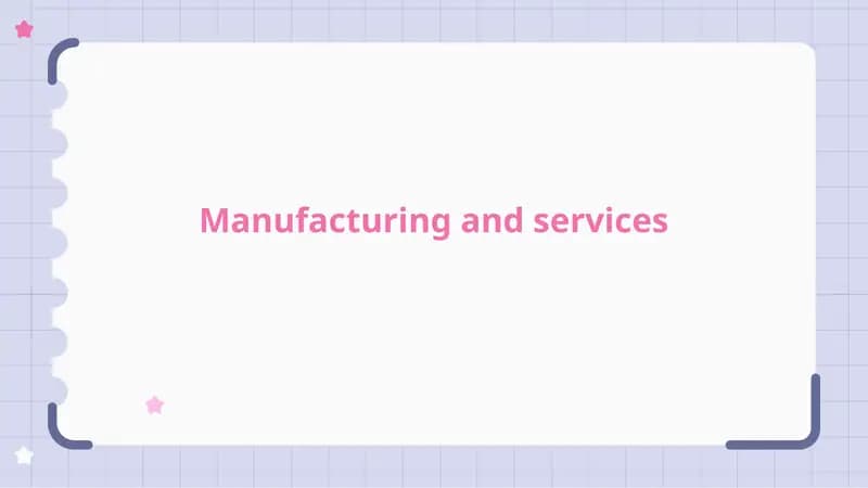 Trends in Manufacturing and Services