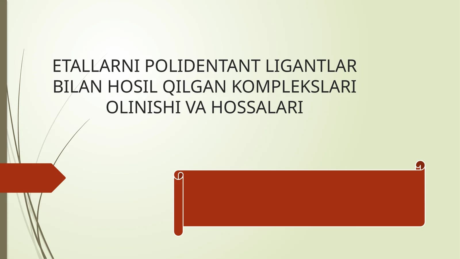 Polidentat Ligandlar Dunyosiga Kirish