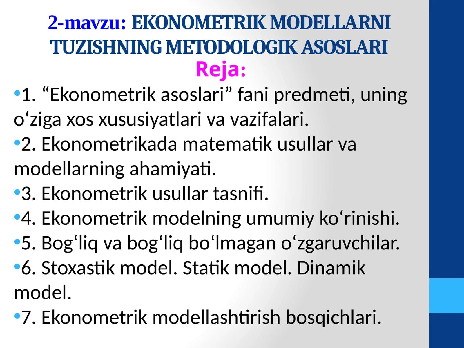 EKONOMETRIK MODELLARNI TUZISHNING METODOLOGIK ASOSLARI