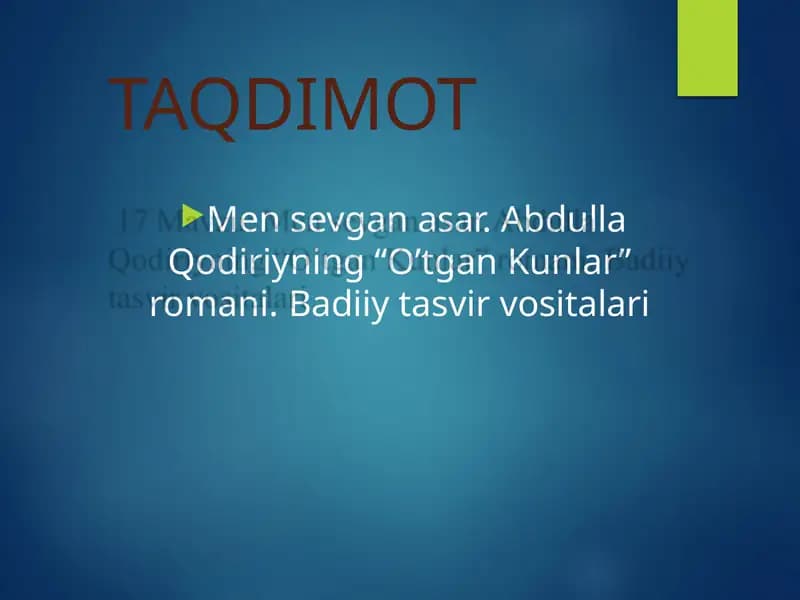 Abdulla Qodiriy “O’tgan Kunlar” romani
