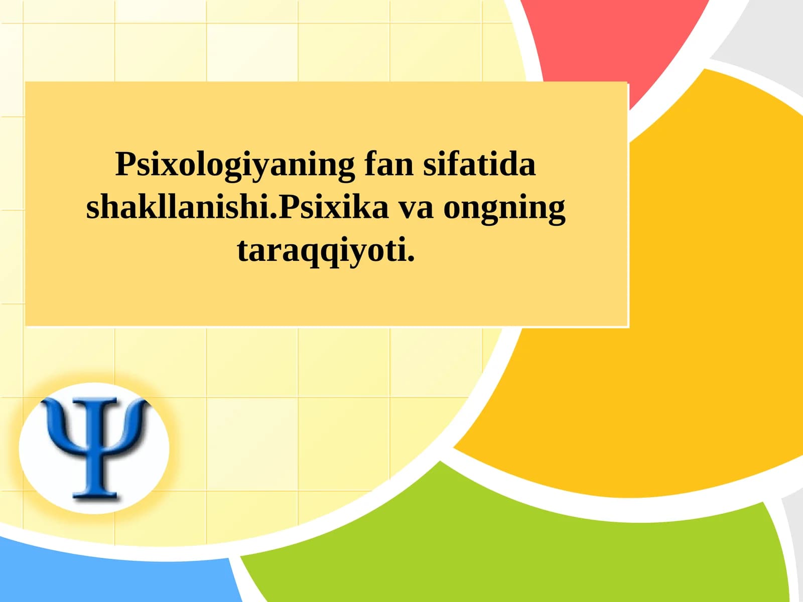 Psixologiya fanining rivojlanishi