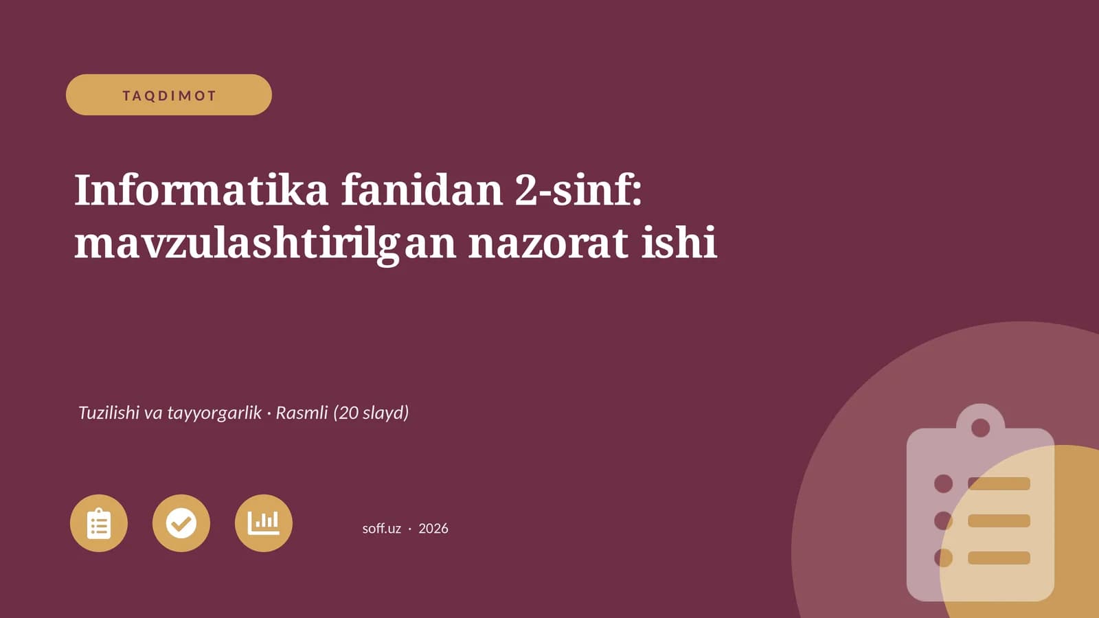 Informatika fanidan 2-sinf: mavzulashtirilgan nazorat ishi