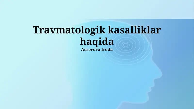 Travmatologik kasalliklar haqida
