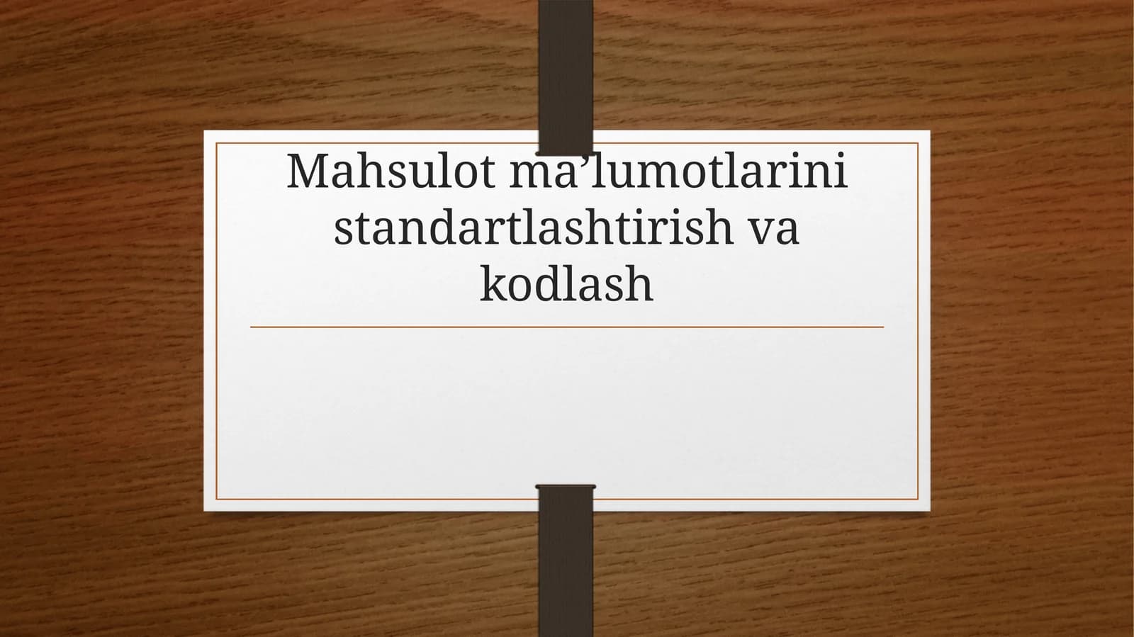 Standartlashtirish va Kodlash tushunchasi