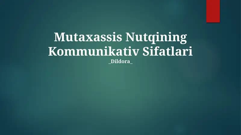 Mutaxassis Nutqining Kommunikativ Sifatlari