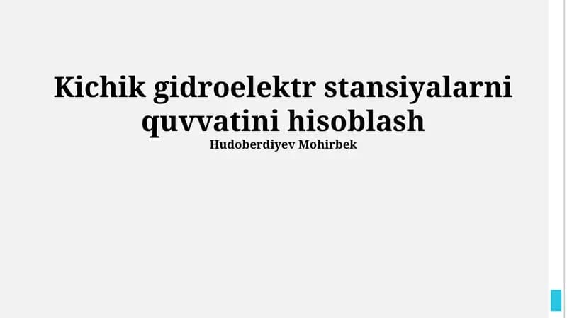 Kichik gidroelektr stansiyalarni quvvatini hisoblash