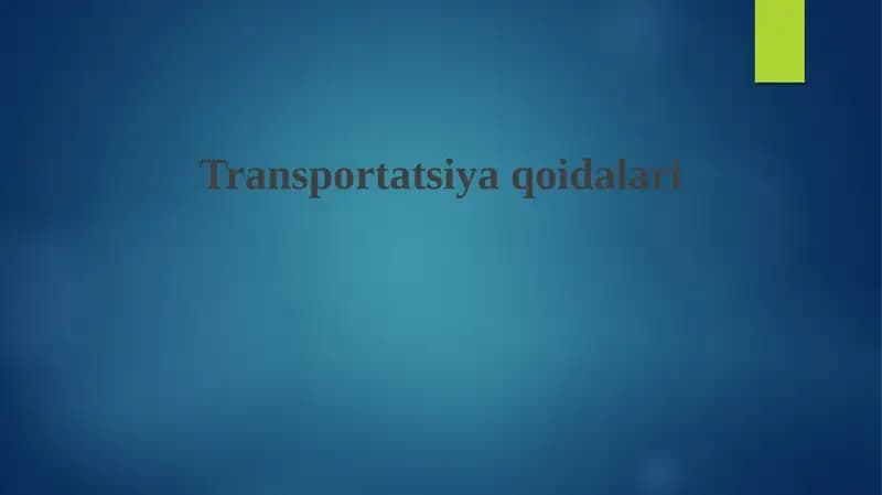 Transportatsiya qoidalari