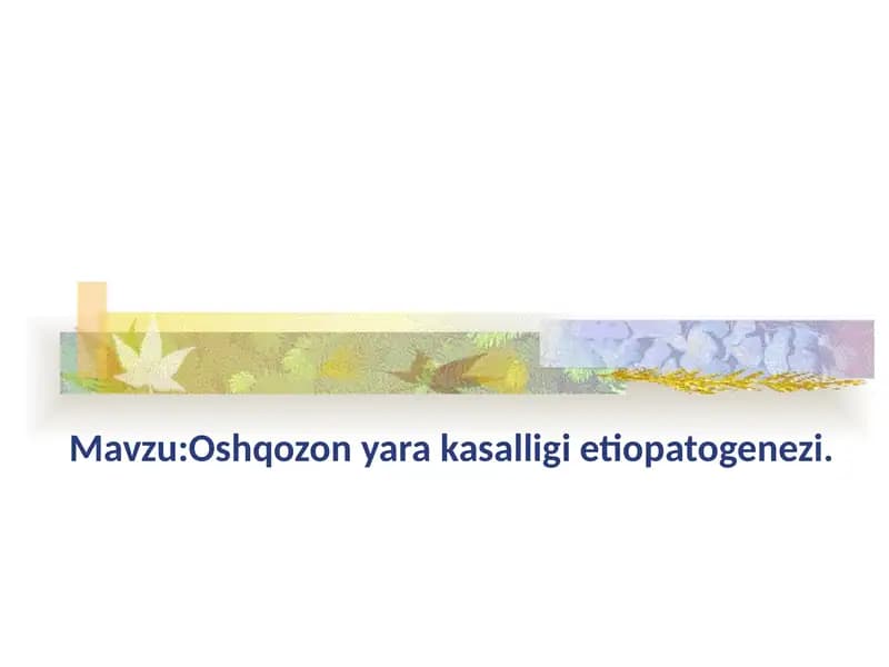 Oshqozon yara kasalligi etiopatogenezi