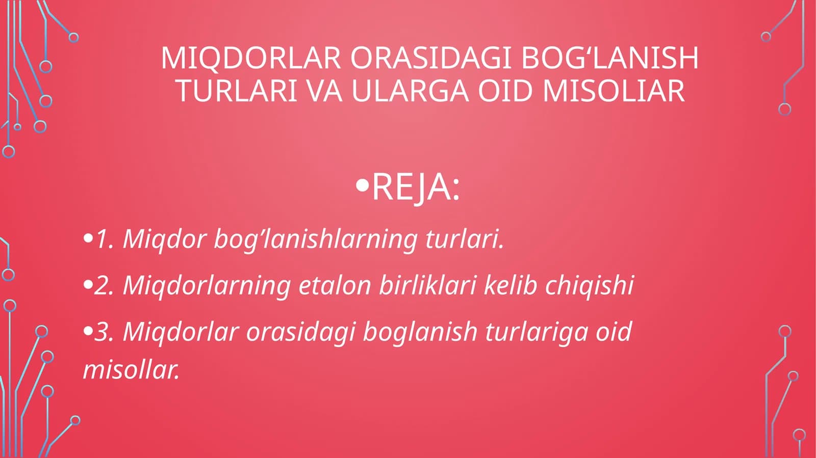 Miqdorlar orasida bog‘lanish turlari