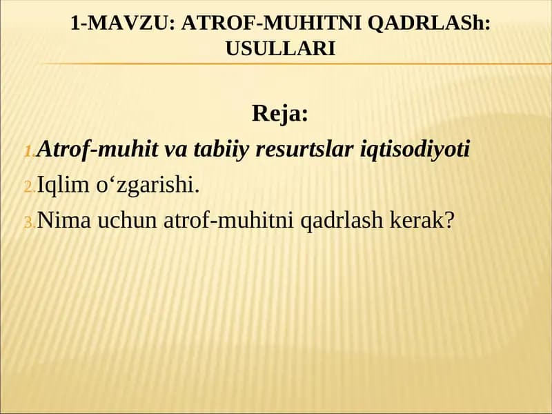 ATROF-MUHITNI QADRLASh: USULLARI