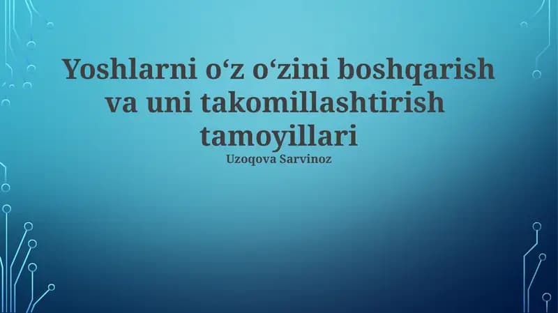 O'z-o'zini boshqarish va uni takomillashtirish tamoyillari