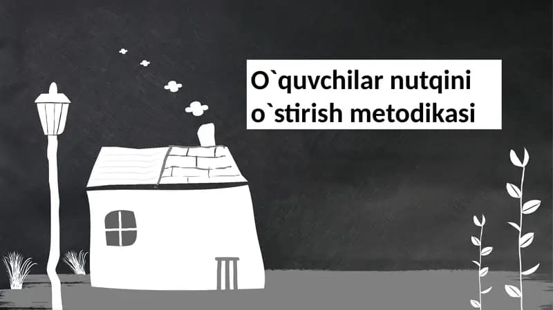 O`quvchilar nutqini o`stirish mеtodikasi