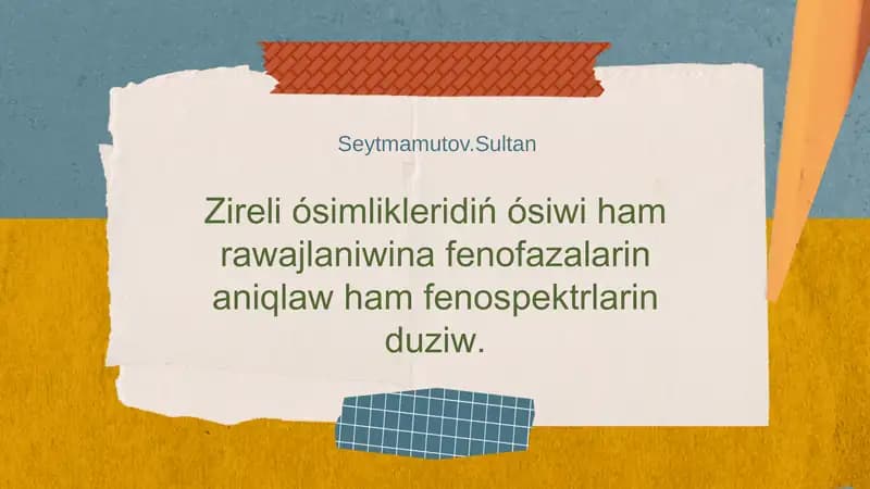 Ziralı ósimliklerdiń ósiwi hám rawajlanıwı