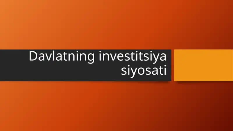 Davlatning investitsiya siyosati