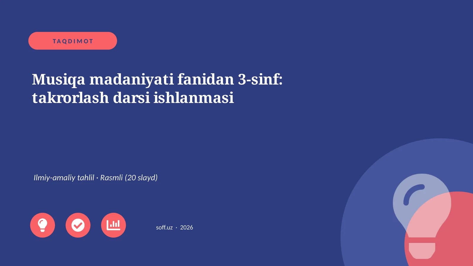 Musiqa madaniyati fanidan 3-sinf: takrorlash darsi ishlanmasi