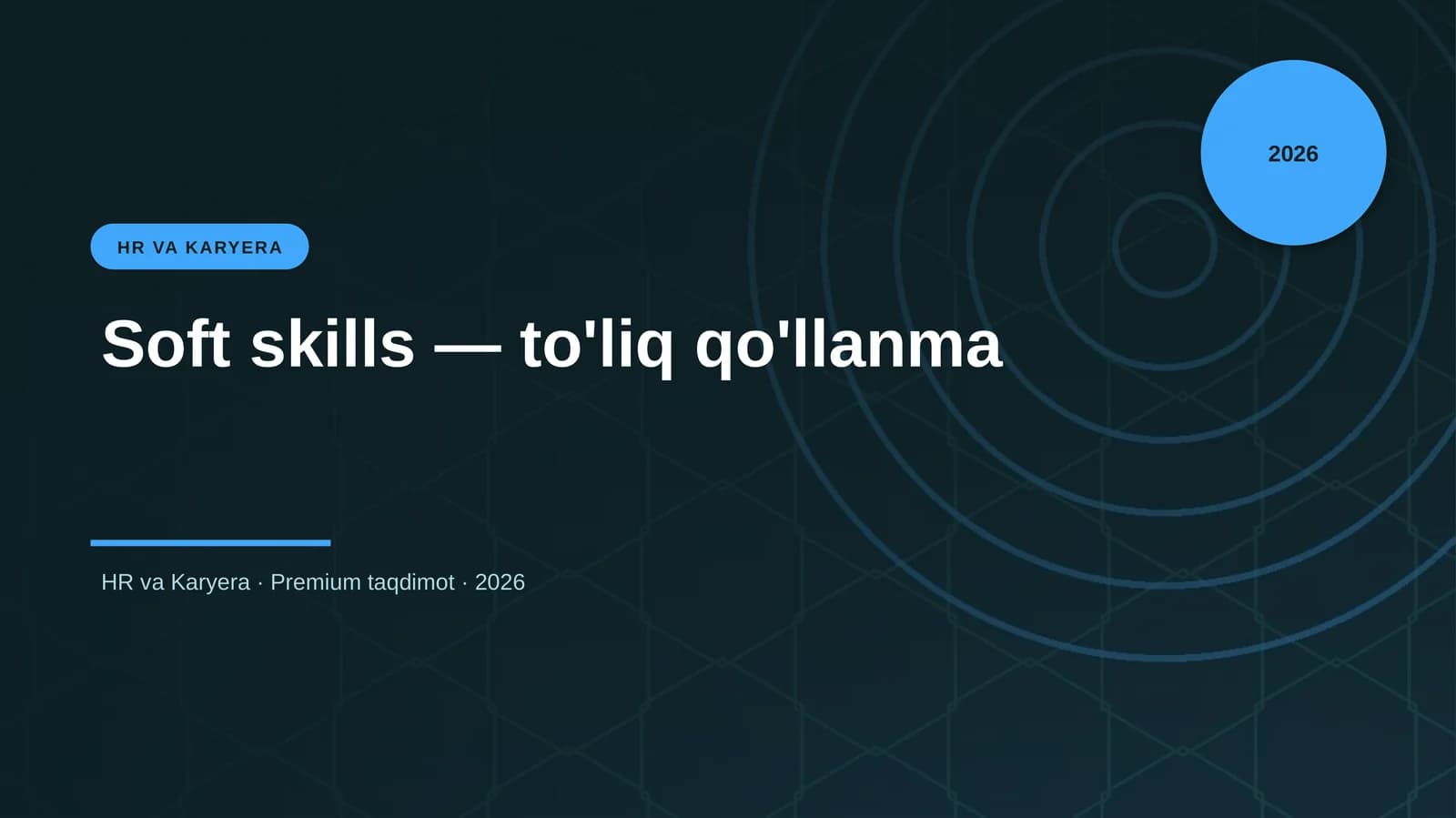 Soft skills — to'liq qo'llanma
